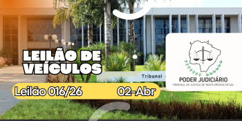 LEILÃO 016/2026 DE BENS APREENDIDOS EM AÇÕES PENAIS