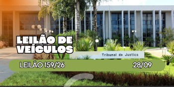 LEILÃO 159/2026 DE BENS APREENDIDOS EM AÇÕES PENAIS